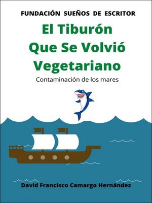 cover image of El tiburón que se volvió vegetariano